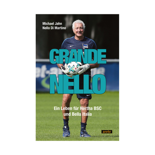 Buch Grande Nello. Ein Leben für Hertha BSC und Bella Italia