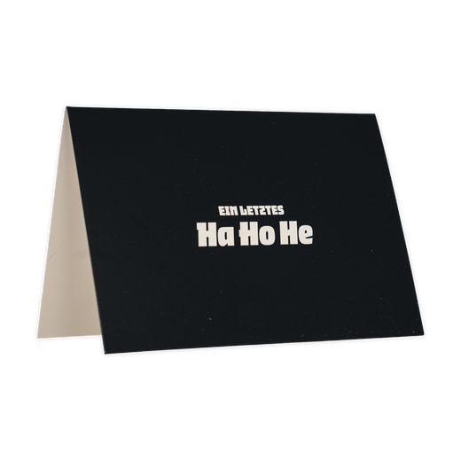 Grußkarte Ein letztes Ha Ho He